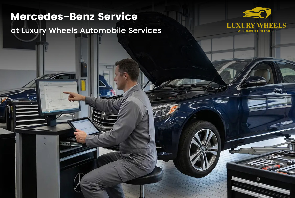 Mercedes-Benz Service at Luxury Wheels Automobile Services