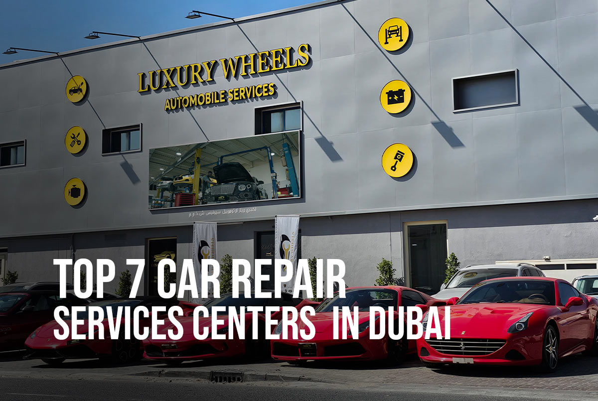 Top 7 car repair service centers dubai